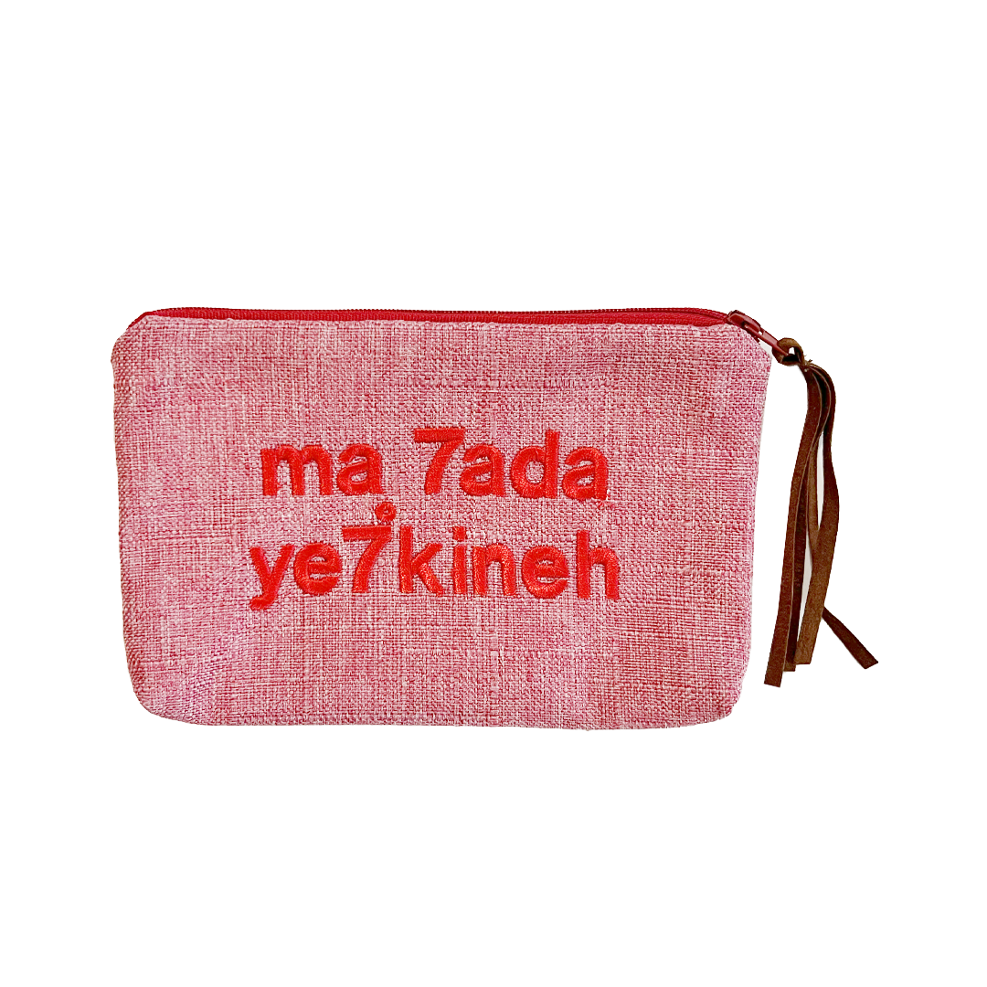 Ma 7ada Ye7kine Small Pouch