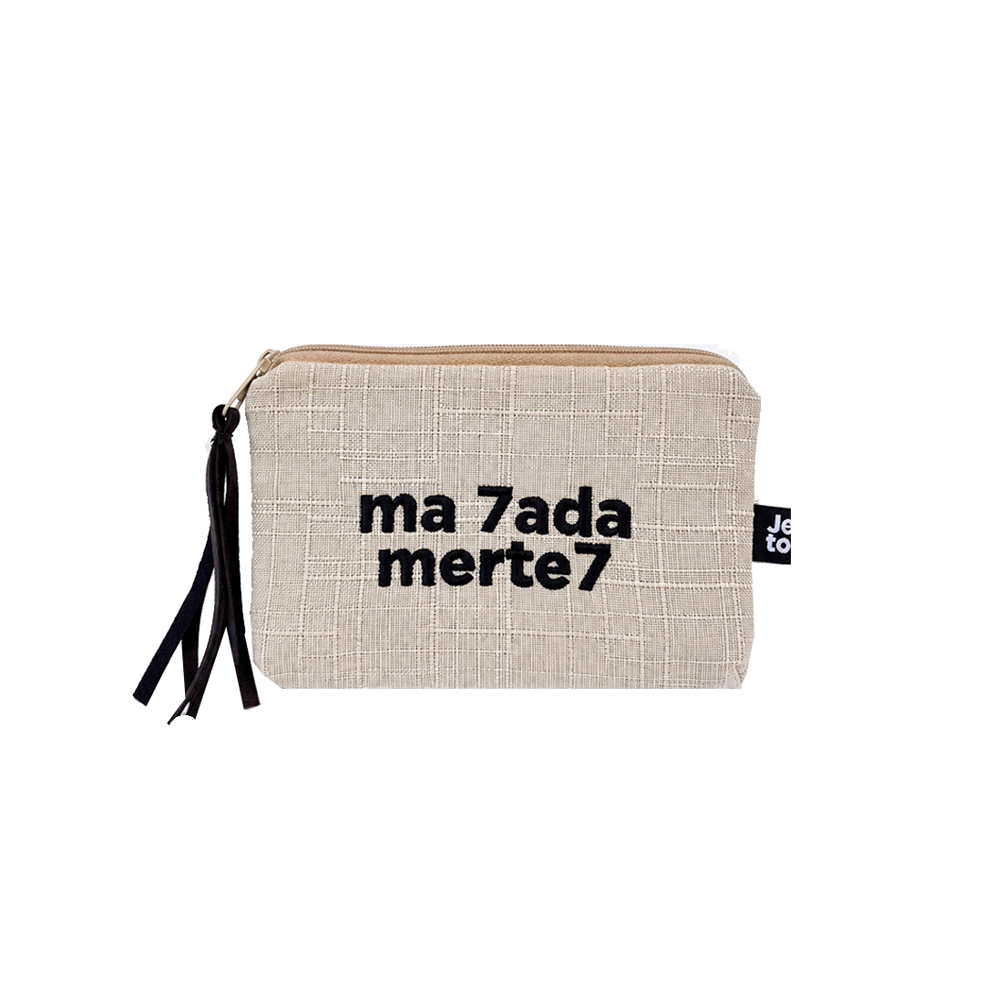 Ma 7ada Merte7 Small Pouch