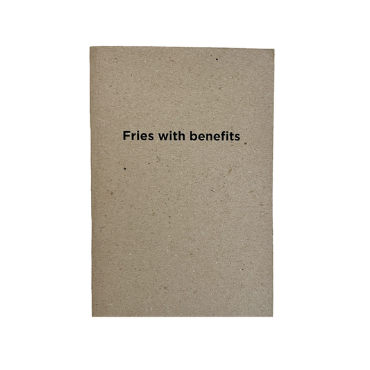 Fries With Benefits Notebook