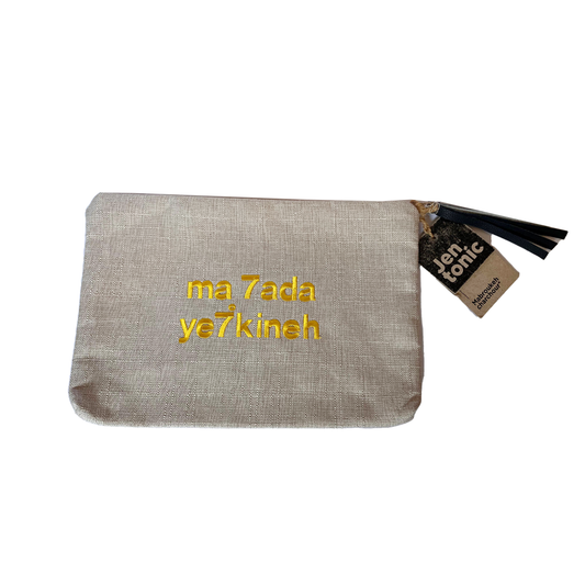 Ma 7ada Ye7kineh Pouch