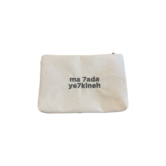 Ma 7ada Ye7kineh Small Pouch