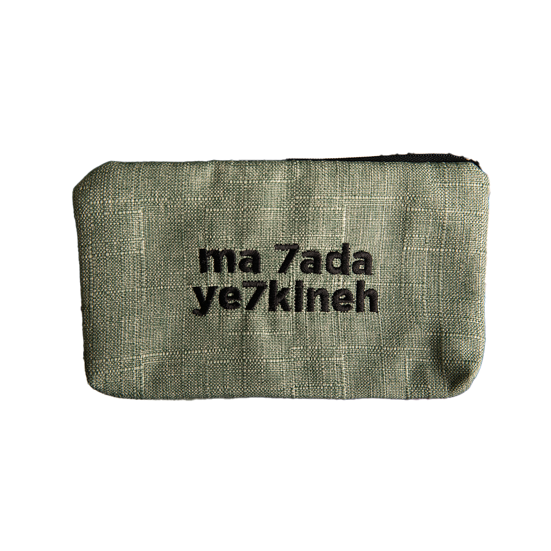 Ma 7ada Ye7kineh Small Pouch